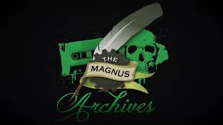 THE MAGNUS ARCHIVES 159 – The Last [upl. by Imrots]