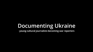 Documenting Ukraine [upl. by Dallon]