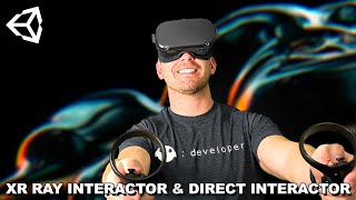 How To Use Direct Interactors And XR Ray Interactors In Unity XR Interaction ToolKit [upl. by Kella543]