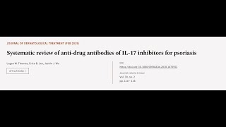 Systematic review of antidrug antibodies of IL17 inhibitors for psoriasis  RTCLTV [upl. by Auhsaj]