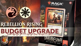 “Rebellion Rising” Budget Upgrade Guide  Phyrexia All Will Be One  The Command Zone 510  Magic [upl. by Allain710]