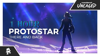 Protostar  There and Back Monstercat Release 1 HOUR [upl. by Suivatram]