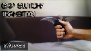 Karambit Tutorial  Grip SwitchGrip Transition [upl. by Granville]