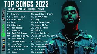 TOP Spotify Playlist 2023🥑Spotify Hot 50 This Week 🥑 New Song 2023 [upl. by Roderic]