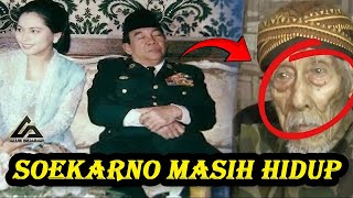 GEMPAR KEMBALI❗❗ SOEKARNO MASIH HIDUP SAMPAI KINI SEKARANG BELIAU BERSEMBUNYI DISINI [upl. by Yrelbmik]