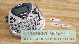 APRESENTANDO Rotuladora Dymo LT100T  Aprenda como usar [upl. by Pol]