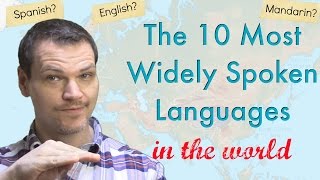 The 10 Most Widely Spoken Languages in the World [upl. by Ariaet706]