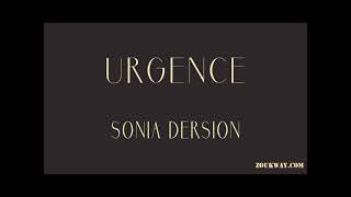 Sonia DERSION Urgence [upl. by Nodnrb]