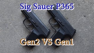 Sig Sauer P365 Gen2 Vs Gen1 [upl. by Avlasor]