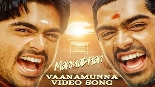 Manmadhan  Vaanamunna Video Song  Silambarasan Jyotika  Yuvan Shankar Raja  ThinkTapes [upl. by Yelahc]