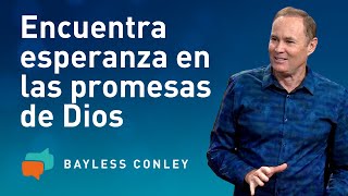 El Poder de una Promesa  Bayless Conley [upl. by Dewey]