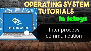 Inter process communication in operating system IPC  30  operating system in telugu [upl. by Paloma]