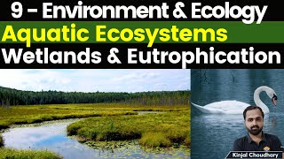 9 Environment And Ecology For UPSC CSE By Kinjal [upl. by Sema]