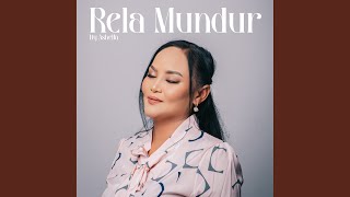 Rela Mundur [upl. by O'Callaghan]