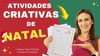 Atividades Criativas de NATAL para as crianças  Material Gratuito [upl. by Skylar60]