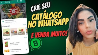 COMO CRIAR UM CATÁLOGO DE PRODUTO NO whatsapp PARA VENDER MUITO dinheiroonline [upl. by Buddie]