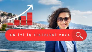 2024 ve geleceğin İŞ FİKİRLERİ [upl. by Conte834]