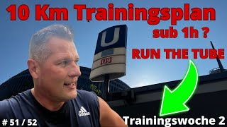 10Km Trainingsplan Sub 1h in 8 Wochen TrainingsWoche 2 [upl. by Nedrob]