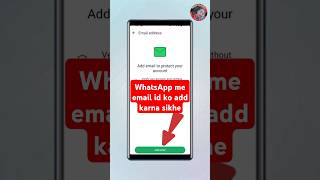 WhatsApp me email ID kaise add kare  how to add gmail id in whatsapp 2024  shorts whatsapp [upl. by Attenwad]