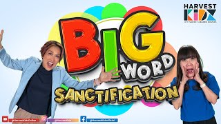 Big Word Lesson 4 Sanctification [upl. by Andra]