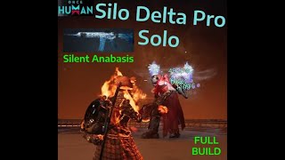 How To Pro Delta SIlo solo Guide  SIlent Anabasis Build [upl. by Hgielrebmik]