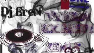 Dj EreN 61 vs Erkan Ocaklı  Trabzon Kolbastı remix [upl. by Brader299]