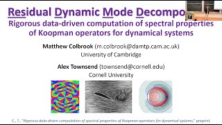 Residual Dynamic Mode Decomposition Rigorous DataDriven Computation of Spectral Properties [upl. by Mendive]