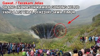 VIRAL ORANG MASUK KAWAH GUNUNG KELUD YANG LAGI VIRAL DI KEDIRI [upl. by Aneda]