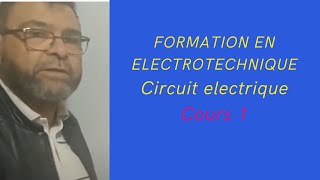 Video N°368 FORMATION GRATUITE circuit electrique [upl. by Joelle]