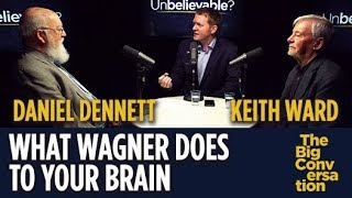 What Wagner does to your brain  Keith Ward vs Daniel Dennett [upl. by Fassold277]