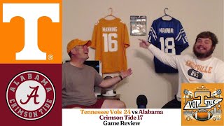 Tennessee Vols vs Alabama Crimson Tide Game Review  Vol Talk [upl. by Verlie]