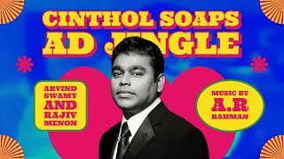 Cinthol Soaps  AR Rahman  Ad Jingle  Rajiv Menon [upl. by Aelsel276]