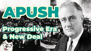 Progressive Era and New Deal APUSH Unit 7  Key Concept 71 [upl. by Gnort]