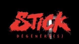 STICK  Dégénérés  prod AlTarba [upl. by Otrebmal]