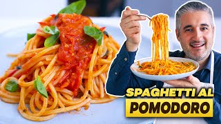 How to Make SPAGHETTI with TOMATO SAUCE Like an Italian Spaghetti al Pomodoro [upl. by Darwen]