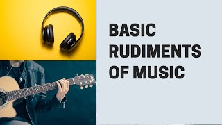 BASIC RUDIMENTS OF MUSIC2020 [upl. by Novar]