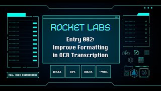 Rocket Labs 002 Improve Formatting in OCR Transcription [upl. by Maryly]