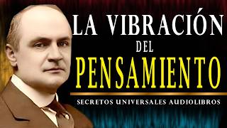 La Ciencia Detrás de los Milagros  Audiolibro Completo La Vibración del Pensamiento [upl. by Anirtap]