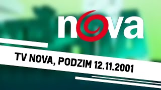 Archiv TV 78  TV Nova podzim 12112001 znělky reklamy a upoutávky  REUPLOADY [upl. by Akiehsal201]