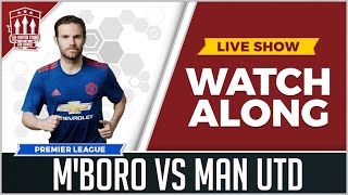 Middlesbrough vs Manchester United with Mark Goldbridge Watchalong [upl. by Hirschfeld]