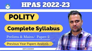 Polity complete syllabus and Previous year paper analysis  HAS Prelims amp Mains  GS Paper2 [upl. by Earaj]