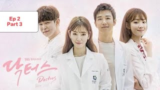 Full eng sub DOCTORS ep 2  part 3 [upl. by Juna]