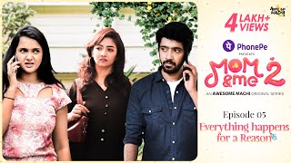 Everything Happens For a Reason  Ep 05  Mom and Me  Season 2  Awesome Machi  Tamil Web Series [upl. by Novat]