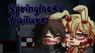 Springlocks failure meme gacha fnaf 💜 [upl. by Leann247]