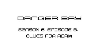 Danger Bay Season 5 Episode 6  85  Blues For Adam 🤍🎬 [upl. by Martie625]