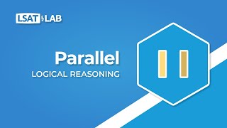 Parallel  LSAT Logical Reasoning [upl. by Midan]