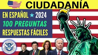 100 PREGUNTAS para la ciudadanía americana en ESPAÑOL 2024  prueba cívica  RESPUESTAS FÁCILES [upl. by Sseb]