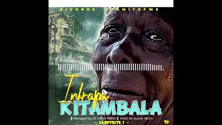 Infrapa  KITAMBALA Official Audio LaRevolte 2 [upl. by Horodko]