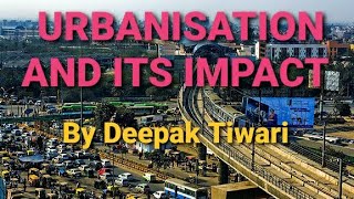 Class 8 Geography  Urbanisation and its impacts [upl. by Freyah469]