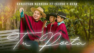 TU POETA  Christian Herrera Ft Isidro amp Gero [upl. by Navanod]